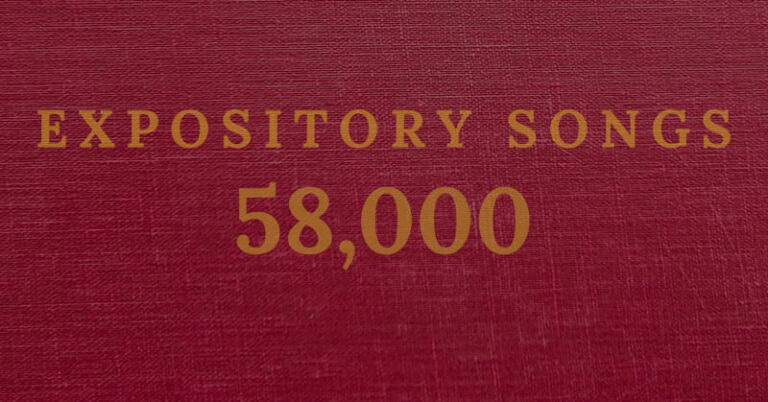 Expository Songs 58,000